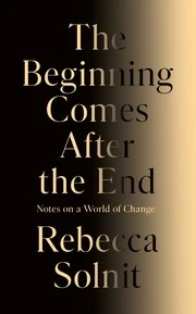 The Beginning Comes After the End